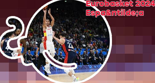 Apuestas españa eurobasket